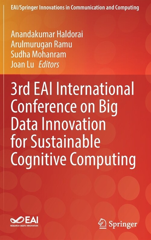 3rd EAI International Conference on Big Data Innovation for Sustainable Cognitive Computing (Hardcover)