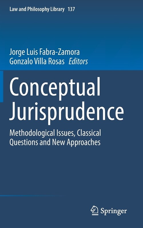 Conceptual Jurisprudence: Methodological Issues, Classical Questions and New Approaches (Hardcover, 2022)