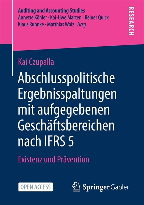 Abschlusspolitische Ergebnisspaltungen Mit Aufgegebenen Gesch?tsbereichen Nach Ifrs 5: Existenz Und Pr?ention (Paperback, 1. Aufl. 2021)