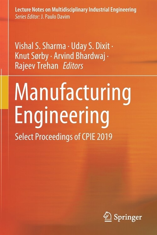 Manufacturing Engineering: Select Proceedings of Cpie 2019 (Paperback, 2020)