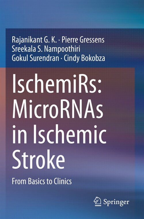 Ischemirs: Micrornas in Ischemic Stroke: From Basics to Clinics (Paperback, 2020)