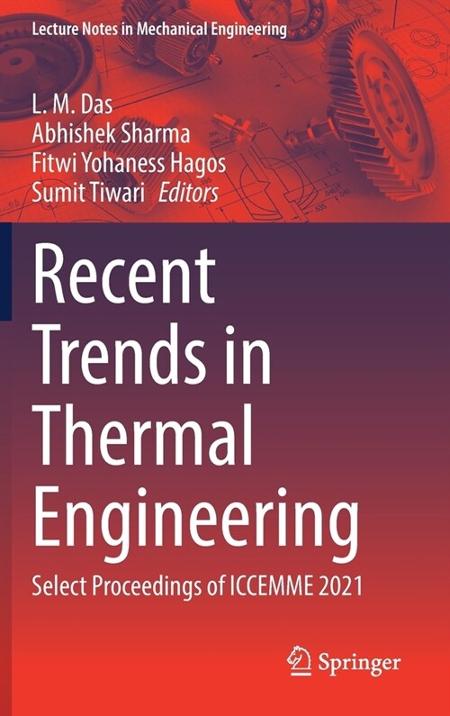 Recent Trends in Thermal Engineering: Select Proceedings of Iccemme 2021 (Hardcover, 2022)