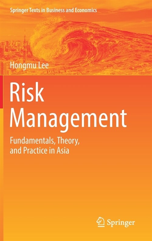 Risk Management: Fundamentals, Theory, and Practice in Asia (Hardcover, 2021)