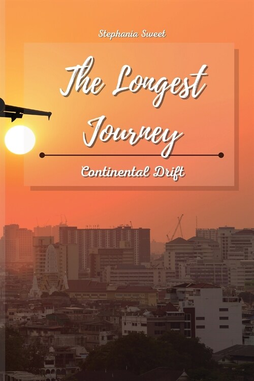 The Longest Journey: Continental Drift (Paperback)