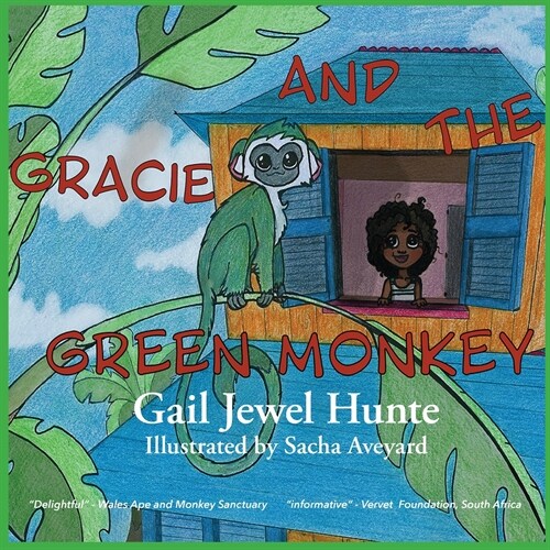 Gracie and The Green Monkey (Paperback)