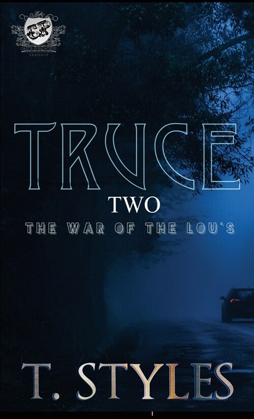 Truce 2: The War of The Lous (The Cartel Publications Presents) (Hardcover)