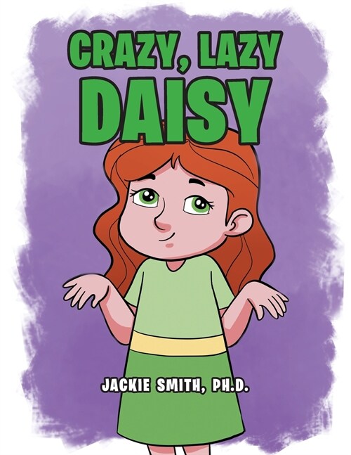 Crazy, Lazy Daisy (Paperback)