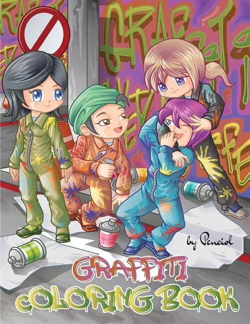 Graffiti coloring book for adults and teens: Street art coloring book with 25 fun Graffiti art coloring pages (Paperback)