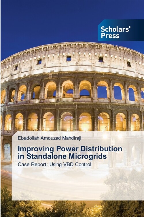 Improving Power Distribution in Standalone Microgrids (Paperback)