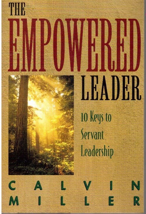 [중고] The Empowered Leader: 10 Keys to Servant Leadership (Paperback)