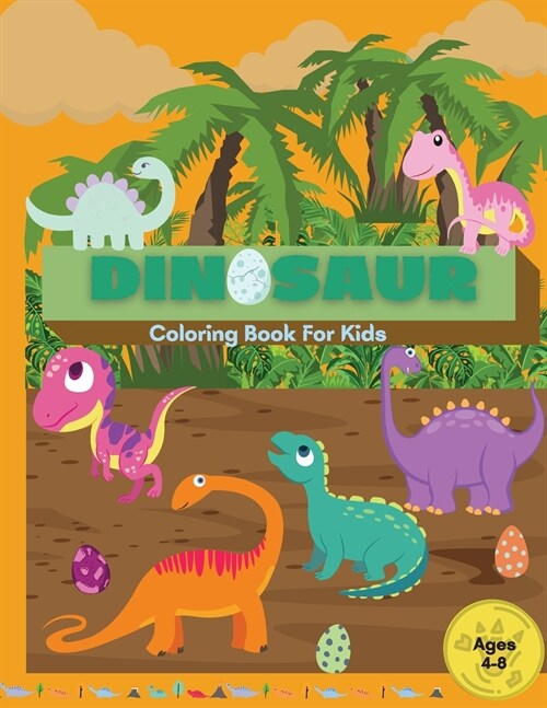 Dinosaur: Coloring Book for Kids (Paperback)