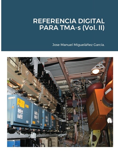 REFERENCIA DIGITAL PARA TMA-s (Vol. II) (Paperback)