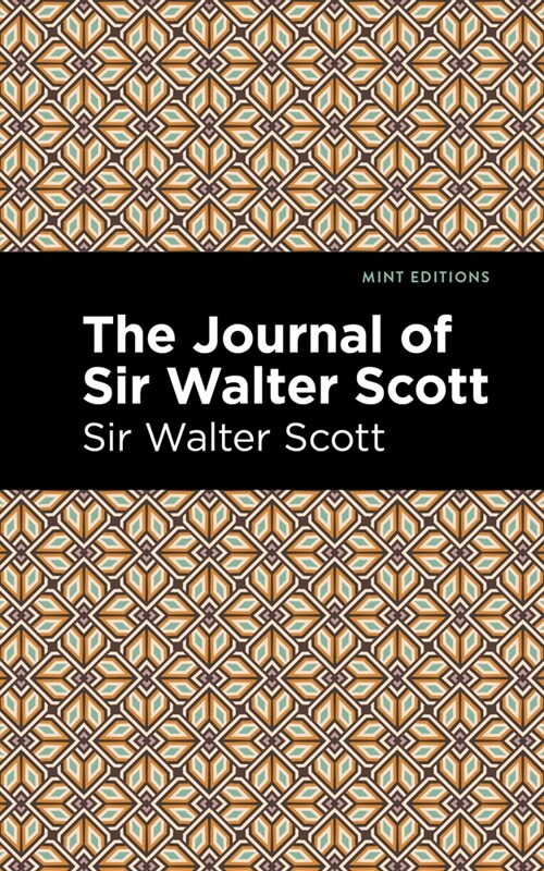 The Journal of Sir Walter Scott (Paperback)