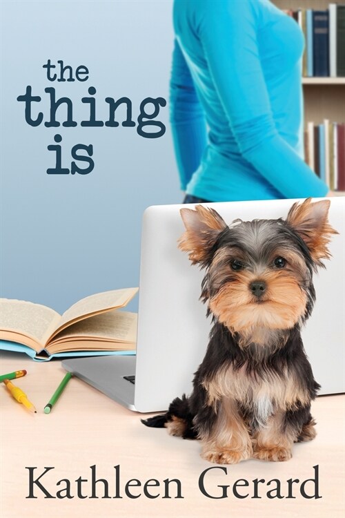 The Thing Is (Paperback)