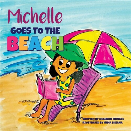 Michelle Goes To the Beach (Paperback)