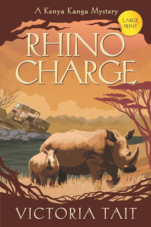 Rhino Charge: A Gripping Cozy Murder Mystery (Paperback)