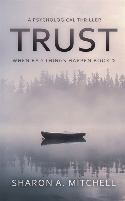 Trust: A Psychological Thriller (Paperback)