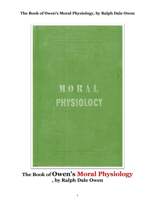 인구론에서 도덕적 생리학. The Book of Owens Moral Physiology, by Ralph Dale Owen