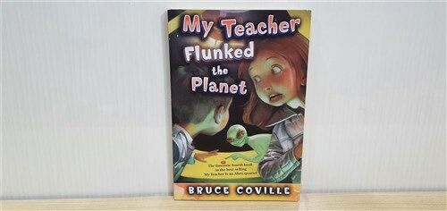 [중고] My Teacher Flunked the Planet (Paperback)