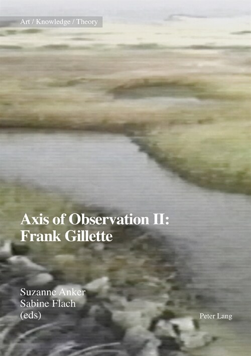 Axis of Observation II: Frank Gillette (Paperback)