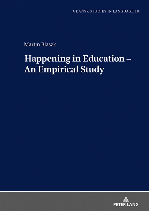 Happening in Education - An Empirical Study (Hardcover)