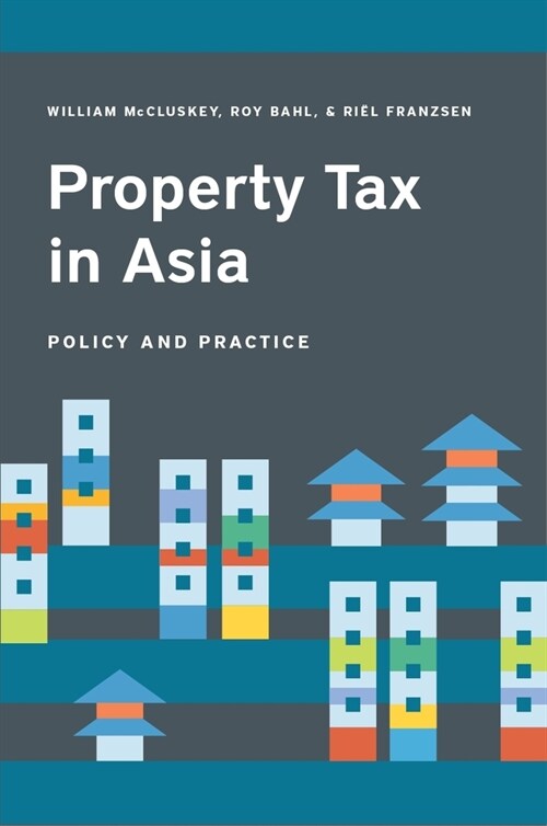 Property Tax in Asia: Law, Administration, and Practice (Paperback)