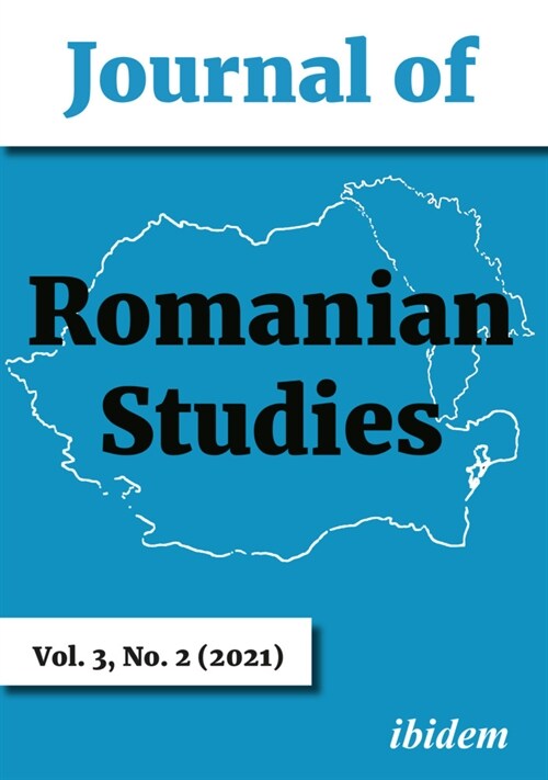 Journal of Romanian Studies: Volume 3,2 (2021) (Paperback)