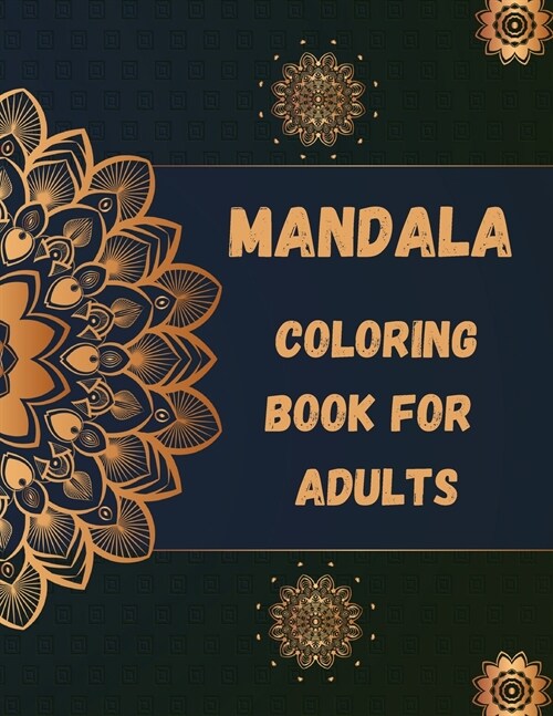 88 Mandalas For Adults: A Coloring Book For Adults Featuring 88 Beautiful Mandalas for Stress Relief and Relaxation E (Paperback)