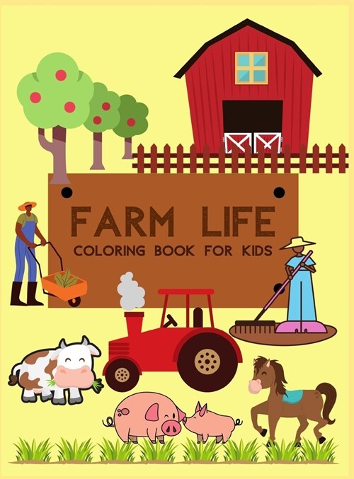 Farm Life: Coloring Book for Kids (Hardcover)