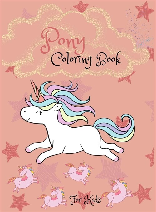 Pony Coloring Book: For Kids (Hardcover)