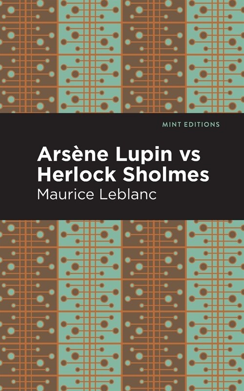 Arsene Lupin Vs Herlock Sholmes (Paperback)
