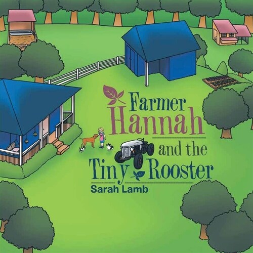 Farmer Hannah and the Tiny Rooster (Paperback)