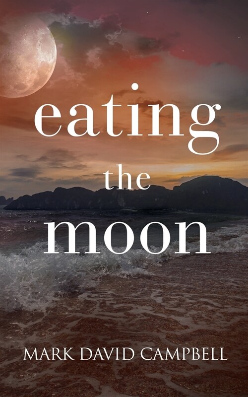 Eating the Moon (Paperback)