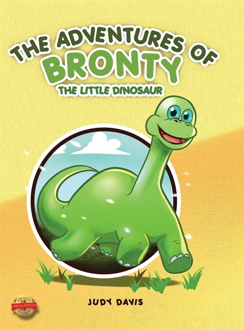 The Adventures of Bronty: The Little Dinosaur Vol. 1 (Hardcover)