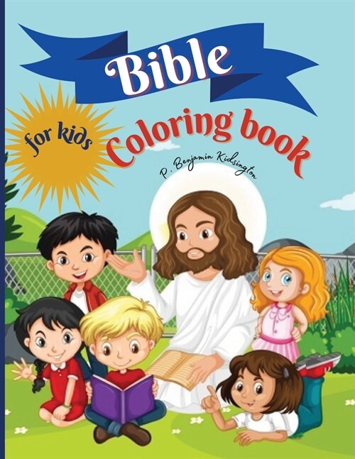 Bible Coloring Book for kids: Amazing Coloring book for Kids 50 Pages full of Biblical Stories & Scripture Verses for Children Ages 9-13, Paperback (Paperback)