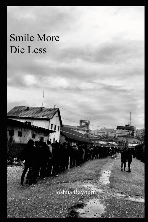 Smile More Die Less (Paperback)