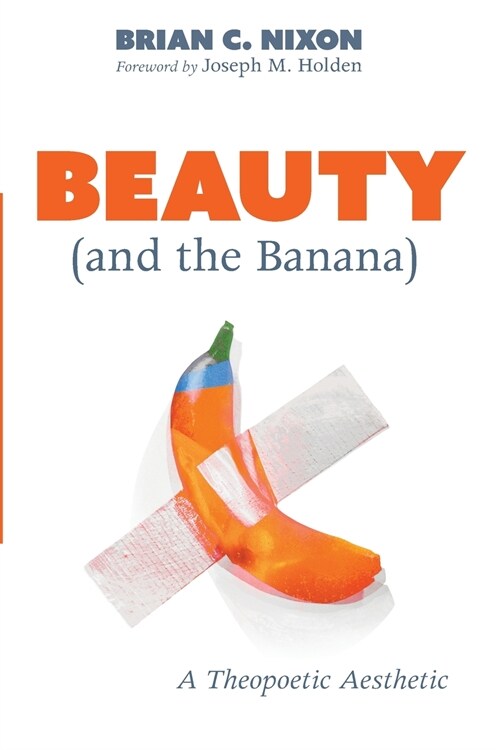Beauty (and the Banana) (Paperback)