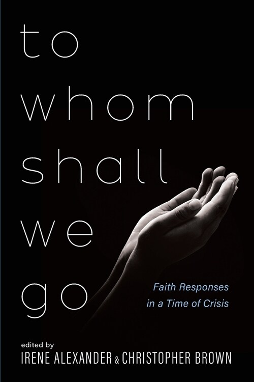 To Whom Shall We Go (Paperback)