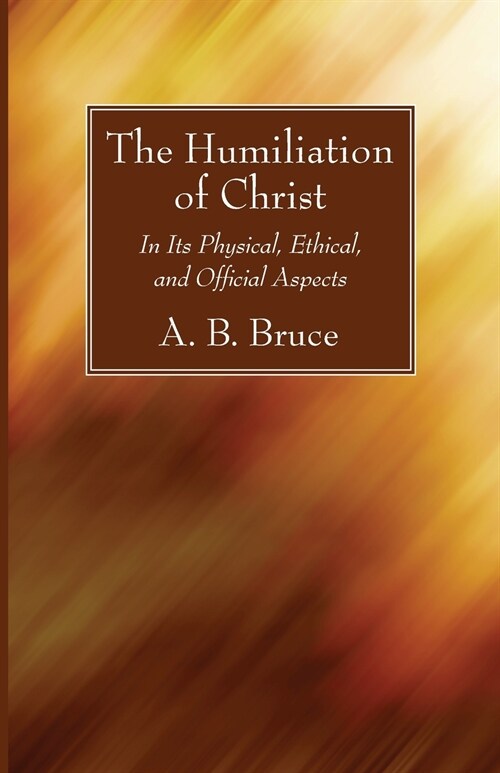 The Humiliation of Christ (Paperback)