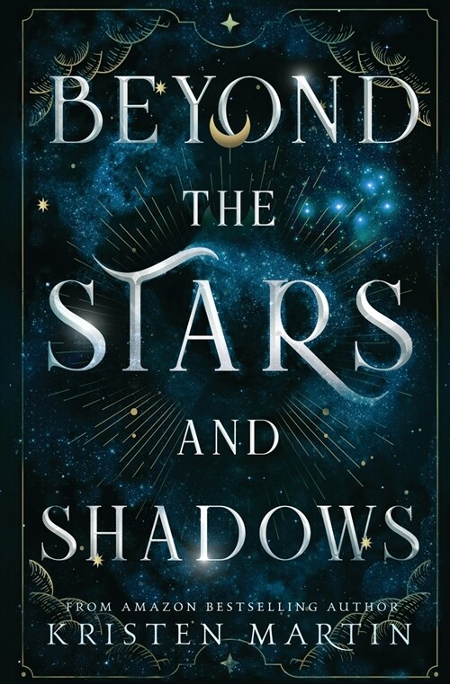 Beyond the Stars and Shadows (Paperback)