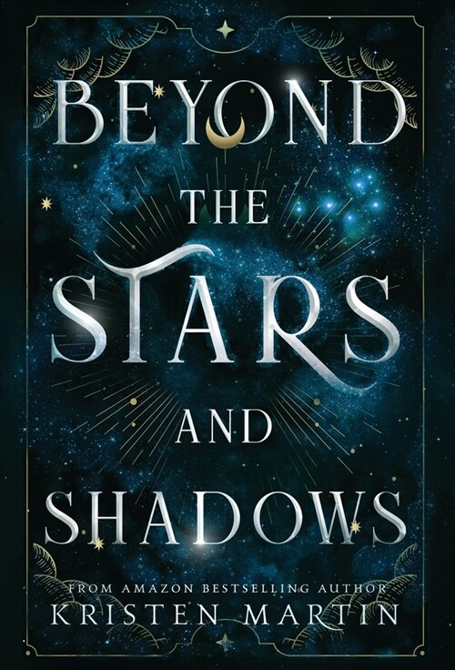 Beyond the Stars and Shadows (Hardcover)