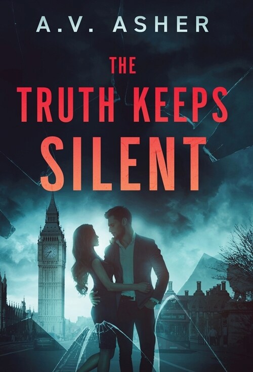 The Truth Keeps Silent (Hardcover)