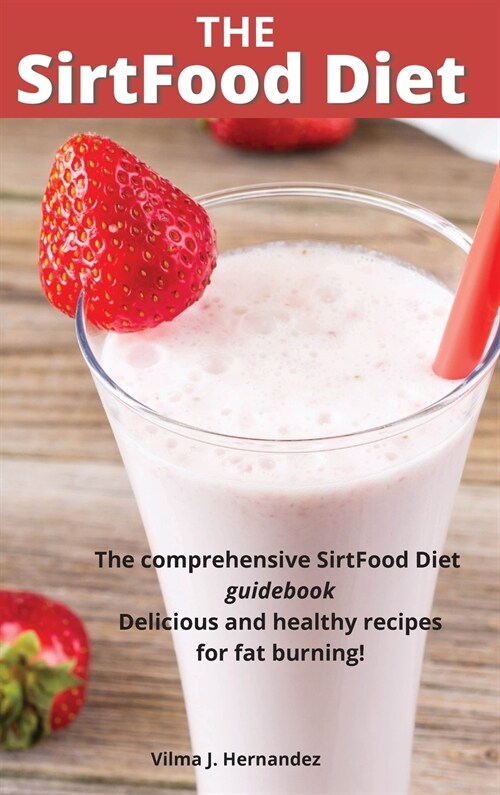 The SirtFood diet (Hardcover)