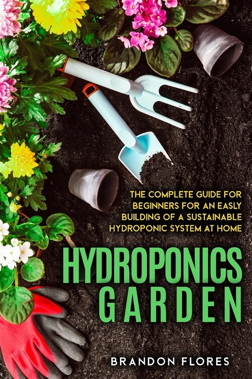 Hydroponics garden (Paperback)