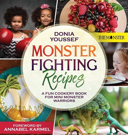 Monster Fighting Recipes: A Fun Cookery Book For Mini Monster Warriors (Hardcover)