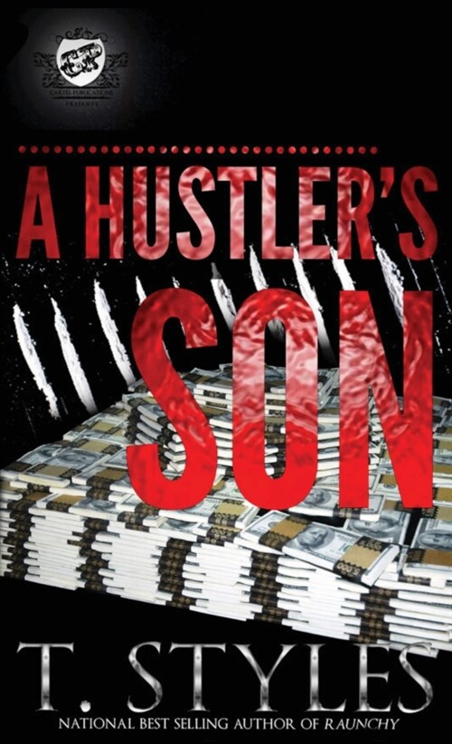 A Hustlers Son (The Cartel Publications Presents) (Hardcover)