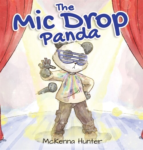 The Mic Drop Panda (Hardcover)