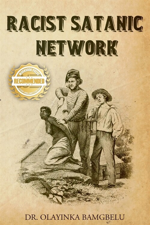 Racist Satanic Network (Paperback)