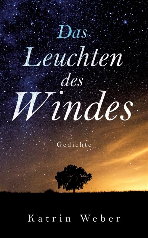 Das Leuchten des Windes: Gedichte (Paperback)