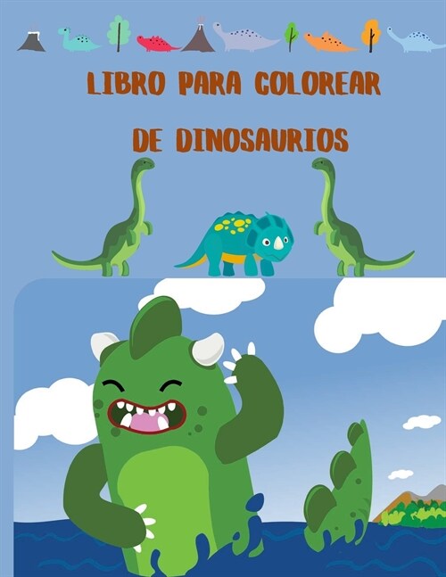 Libro para Colorear de Dinosaurios: Gran regalo para ni?s y ni?s, de 4 a 12 a?s (Paperback)